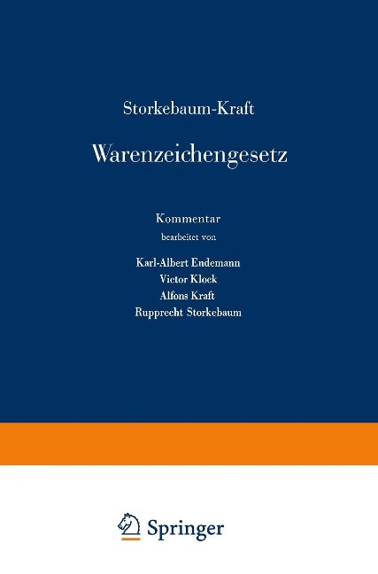 Storkebaum-Kraft Warenzeichengesetz - R. Storkebaum, A. Kraft