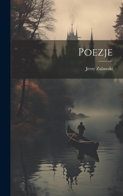 Poezje - Jerzy Zulawski