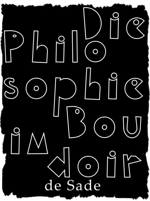 Die Philosophie im Boudoir - Marquis De Sade