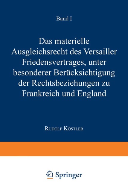 Das Materielle Ausgleichsrecht des Versailler Friedensvertrages - Hans Dölle