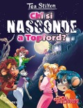 Chi si nasconde a Topford? - Tea Stilton