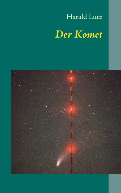 Der Komet - Harald Lutz