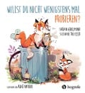 Cover-Bild zum Titel 'Willst du nicht wenigstens mal probieren?' von 'Fabian Grolimund, Stefanie Rietzler'
