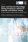 Cover-Bild zum Titel 'Sport and Exercise Physiology Testing Guidelines: Volume II - Exercise and Clinical Testing' von ''