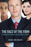 Cover-Bild zum Titel 'The Face of the Firm' von 'Michele Gregory'