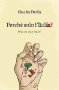 Perché solo l'Italia? - Charles Davila