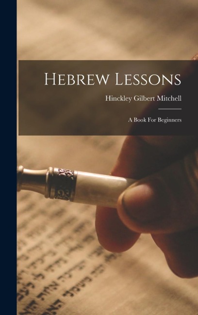 Hebrew Lessons - Hinckley Gilbert Mitchell