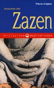 Iniziazione allo zazen - Pierre Crépon