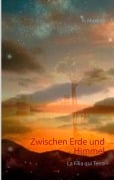 Cover-Bild zum Titel 'Zwischen Erde und Himmel' von 'R. Moreno'