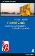 Cover-Bild zum Titel 'Vielerlei Glück' von 'Diana Drexler'