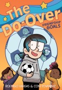 Cover-Bild zum Titel 'The Do-Over: Friendship Goals' von 'Rodrigo Vargas'