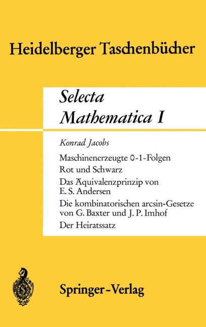 Selecta Mathematica I - K. Jacobs, J. P. Imhof, G. Baxter, E. S. Andersen