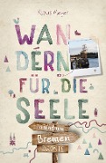 Cover-Bild zum Titel 'In und um Bremen. Wandern für die Seele' von 'Klaus Meyer'