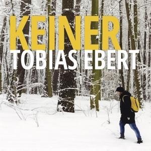 Keiner EP - Tobias Ebert