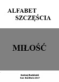 Cover-Bild zum Titel 'Alfabet Szczescia.' von 'Andrzej Stanislaw Budzinski'