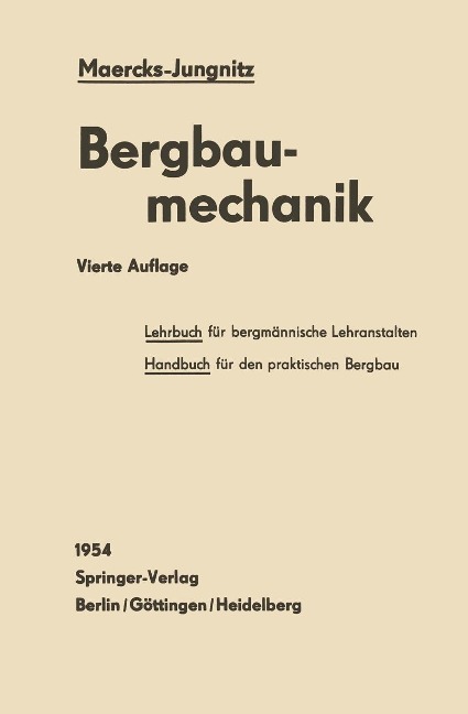 Bergbaumechanik - Josef Maercks, Gert Jungnitz