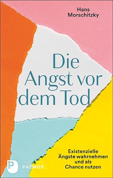 Die Angst vor dem Tod - Hans Morschitzky