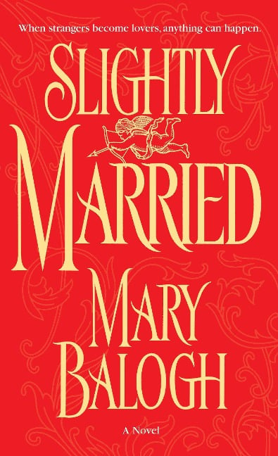 Slightly Married - Mary Balogh