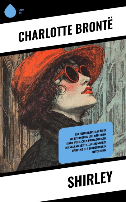 Shirley - Charlotte Brontë