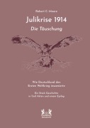 Cover-Bild zum Titel 'Julikrise 1914' von 'Robert C. Moore'