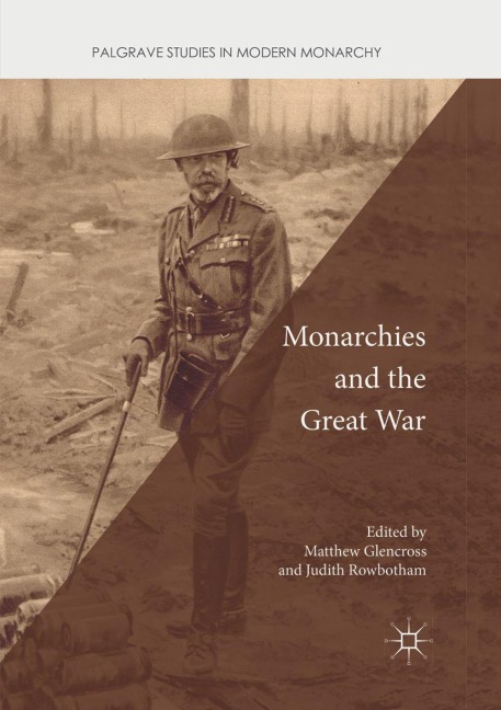 Monarchies and the Great War - 