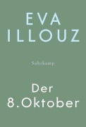 Cover-Bild zum Titel 'Der 8. Oktober' von 'Eva Illouz'