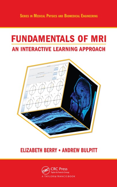 Fundamentals of MRI - Elizabeth Berry, Andrew J. Bulpitt