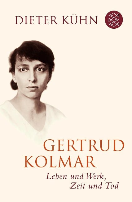 Gertrud Kolmar - Dieter Kühn