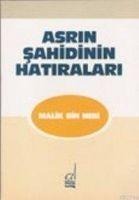 Asrin Sahidinin Hatiralari - Malik Bin Nebi