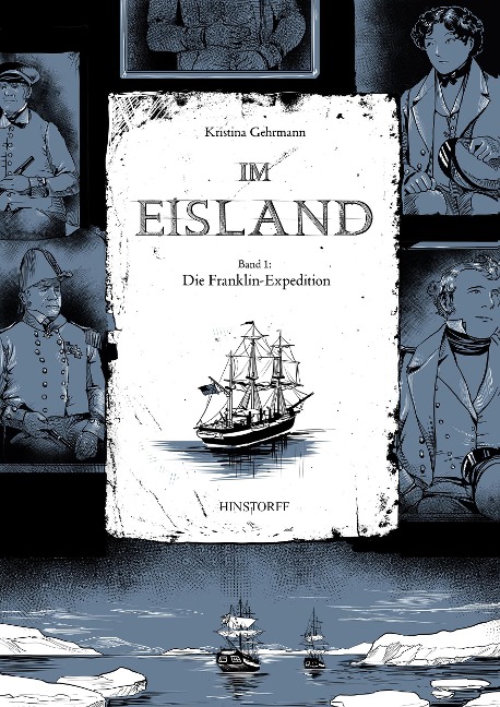 Im Eisland 01: Die Franklin-Expedition - Kristina Gehrmann