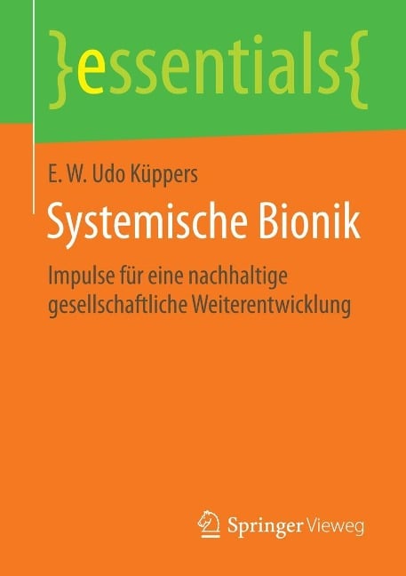 Systemische Bionik - E. W. Udo Küppers