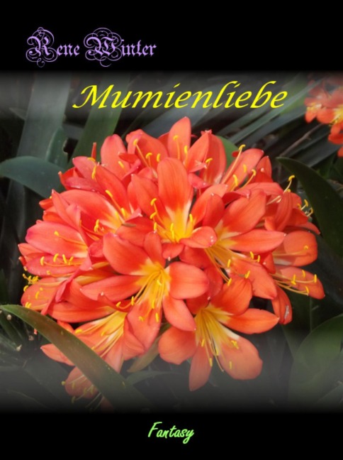 Mumienliebe - Rene Winter