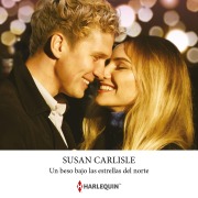 Cover-Bild zum Titel 'Un beso bajo las estrellas del norte' von 'Susan Carlisle'