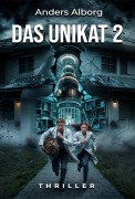 Cover-Bild zum Titel 'Das Unikat 2' von 'Anders Alborg'