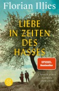 Cover-Bild zum Titel 'Liebe in Zeiten des Hasses' von 'Florian Illies'