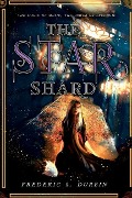 Cover-Bild zum Titel 'The Star Shard' von 'Frederic S Durbin'