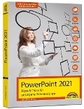 PowerPoint 2021 Tipps und Tricks für gelungene Präsentationen und Vorträge. Komplett in Farbe - Hermann Plasa