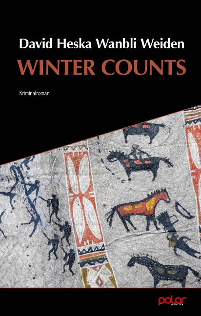 Winter Counts - David Heska Wanbli Weiden, Harriet Fricke