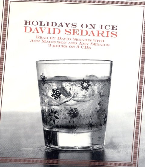 Holidays on Ice - David Sedaris