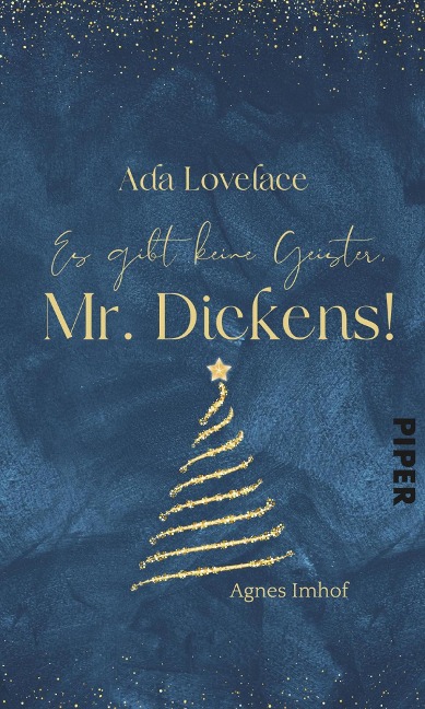 Ada Lovelace - Es gibt keine Geister, Mr Dickens! - Agnes Imhof