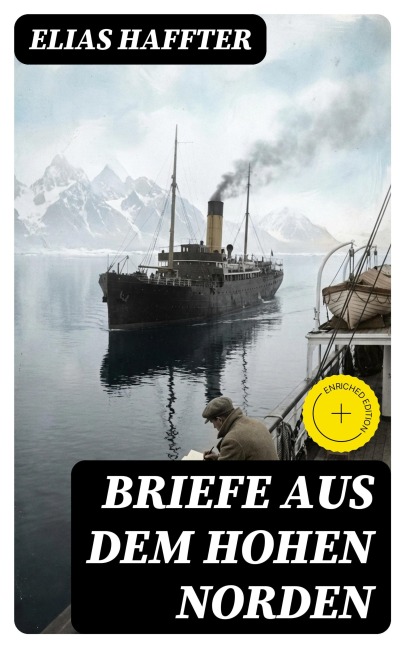 Briefe aus dem hohen Norden - Elias Haffter