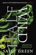 Cover-Bild zum Titel 'Half Wild' von 'Sally Green'