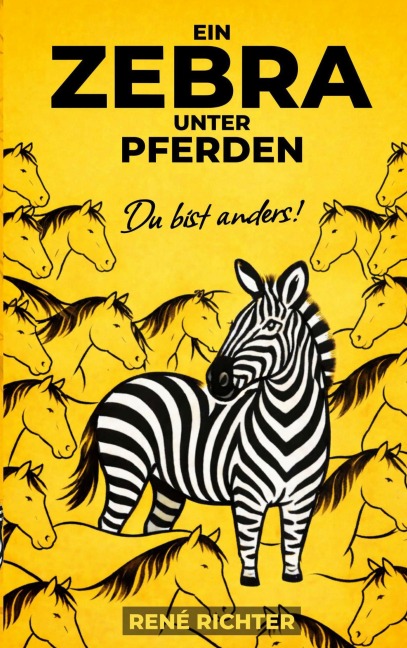 Ein Zebra unter Pferden - René Richter
