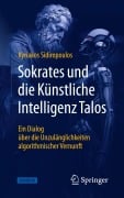 Cover-Bild zum Titel 'Sokrates und die Künstliche Intelligenz Talos' von 'Kyriakos Sidiropoulos'