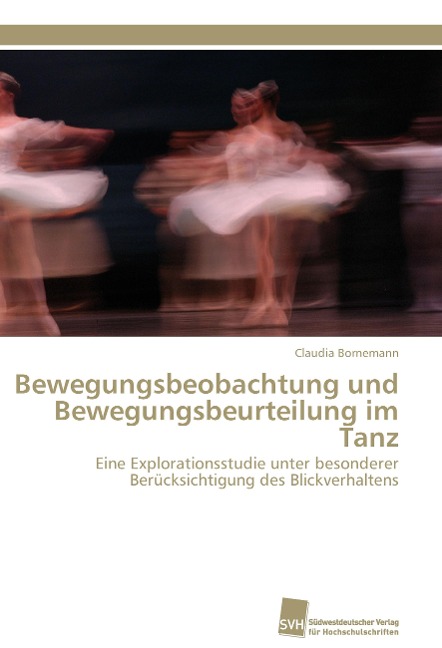 Bewegungsbeobachtung und Bewegungsbeurteilung im Tanz - Claudia Bornemann