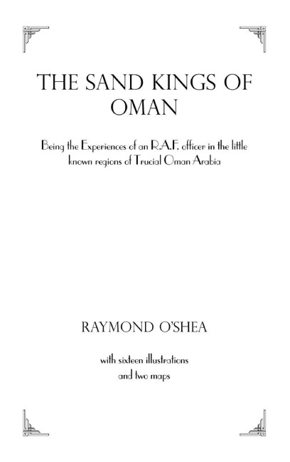Sand Kings Of Oman - Raymond O'Shea