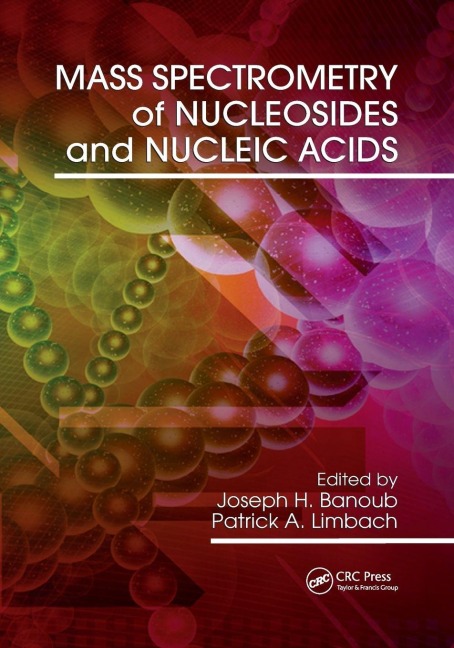 Mass Spectrometry of Nucleosides and Nucleic Acids - 