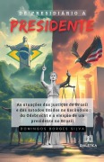 Cover-Bild zum Titel 'De Presidiário a Presidente' von 'Domingos Borges da Silva'