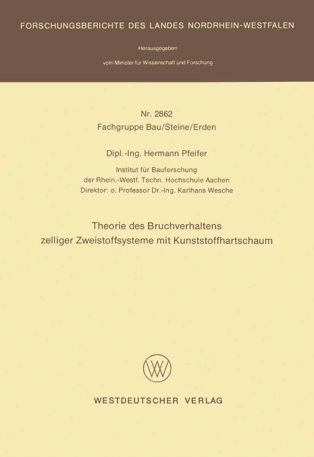 Theorie des Bruchverhaltens zelliger Zweistoffsysteme mit Kunststoffhartschaum - Hermann Pfeifer