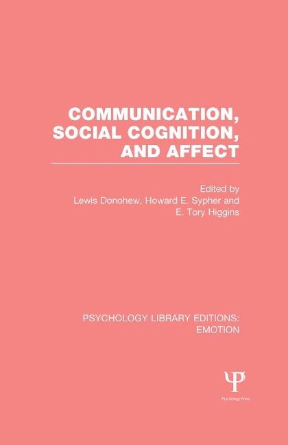 Communication, Social Cognition, and Affect (PLE: Emotion) - 